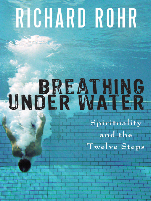 Title details for Breathing Under Water by Richard Rohr - Wait list